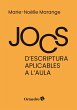 Jocs d'escriptura aplicables a l'aula - Bild 1
