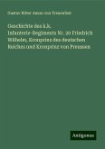 Geschichte des k.k. Infanterie-Regiments Nr. 20 Friedrich Wilhelm, Kronprinz des deutschen Reiches und Kronprinz von Preussen