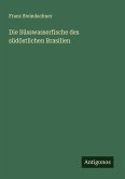 Die Süsswasserfische des südöstlichen Brasilien Die Süsswasserfische des südöstlichen Brasilien