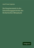 Die Hauptmomente in der Entwicklungsgeschichte der Herbartischen Metaphysik