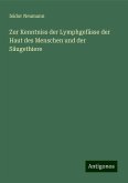 Zur Kenntniss der Lymphgefässe der Haut des Menschen und der Säugethiere