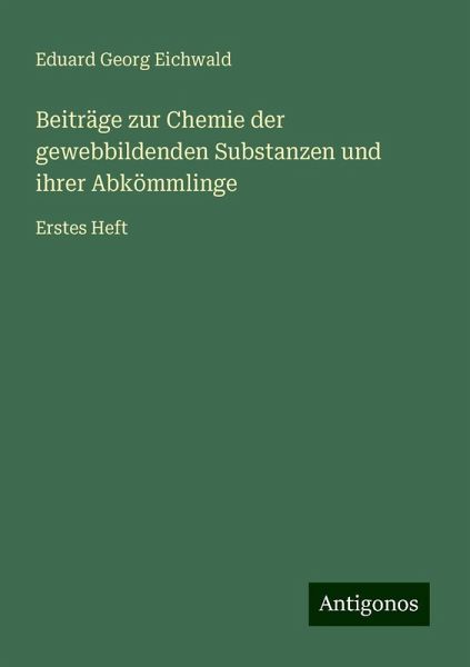 Beiträge zur Chemie der gewebbildenden Substanzen und ihrer Abkömmlinge