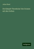 Die Kämpfe Theodosius' des Grossen mit den Gothen