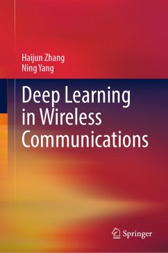 Deep Learning in Wireless Communications (eBook, PDF) - Zhang, Haijun; Yang, Ning