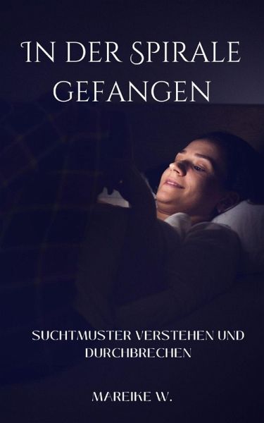 In der Spirale gefangen (eBook, ePUB) In der Spirale gefangen (eBook, ePUB)