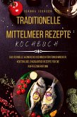 Traditionelle Mittelmeer Rezepte (eBook, ePUB)