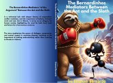 The Bernardinhos Mediators Between the Ant and the Sloth (eBook, ePUB) The Bernardinhos Mediators Between the Ant and the Sloth (eBook, ePUB)