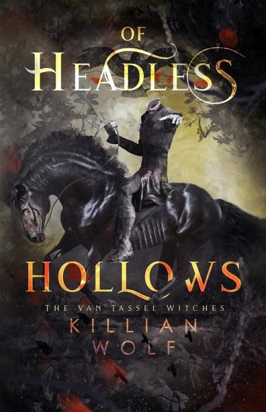 Of Headless Hollows Of Headless Hollows