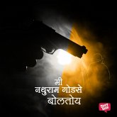 Mi Nathuram Godse Boltoy (MP3-Download) Mi Nathuram Godse Boltoy (MP3-Download)