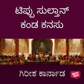 Tipu Sultan kanda Kanasu (MP3-Download)