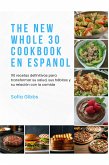 The New Whole 30 Cookbook En Espanol (eBook, ePUB) The New Whole 30 Cookbook En Espanol (eBook, ePUB)