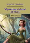 Mysterious island of elves (eBook, ePUB)