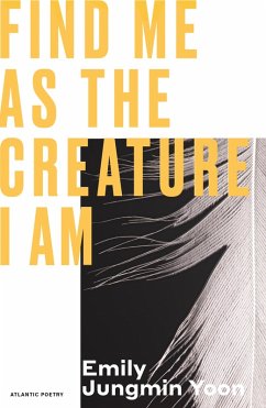 Cover Find Me As the Creature I Am (eBook, ePUB)