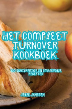 HET COMPLEET TURNOVER KOOKBOEK - Jelle Janssen