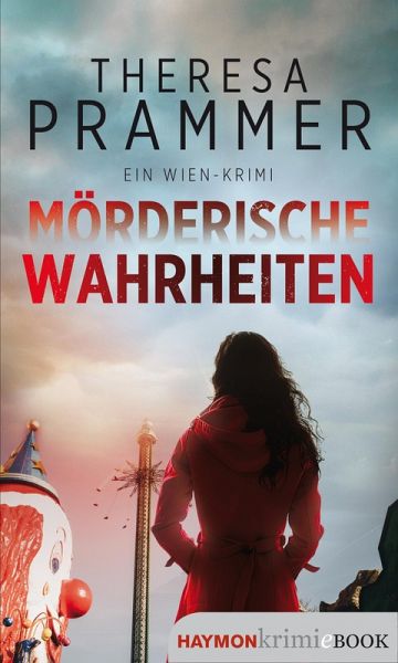 Mörderische Wahrheiten (eBook, ePUB) Mörderische Wahrheiten (eBook, ePUB)
