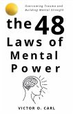 The 48 Laws of Mental Power (eBook, ePUB)
