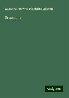 Erasmiana - Horawitz, Adalbert; Erasmus, Desiderius