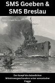 SMS Goeben & SMS Breslau (eBook, ePUB)