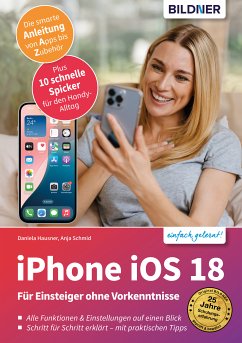 iPhone iOS 18 (eBook, PDF) - Eichlseder, Daniela; Schmid, Anja