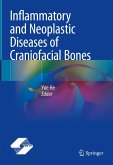 Inflammatory and Neoplastic Diseases of Craniofacial Bones (eBook, PDF)