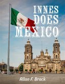 Innes Does Mexico (eBook, ePUB) Innes Does Mexico (eBook, ePUB)