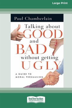 Talking About Good and Bad Without Getting Ugly - Chamberlain, Paul