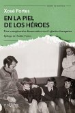 En la piel de los héroes En la piel de los héroes