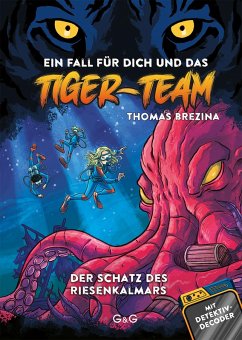 Tiger-Team - Der Schatz des Riesenkalmars (eBook, ePUB) - Brezina, Thomas