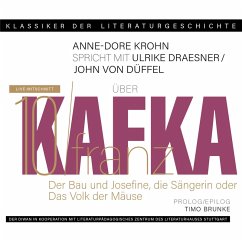 Ein Gespräch über Franz Kafka - Der Bau + Josefine, die Sängerin oder Das Volk der Mäuse (MP3-Download) - Draesner, Ulrike; Düffel, John von; Brunke, Timo; Krohn, Anne-Dore