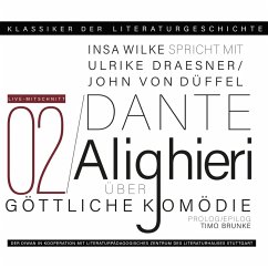 Ein Gespräch über Dante Alighieri: Die Göttliche Komödie (MP3-Download) - Draesner, Ulrike; Düffel, John von; Brunke, Timo; Wilke, Insa