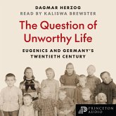 The Question of Unworthy Life (MP3-Download) The Question of Unworthy Life (MP3-Download)