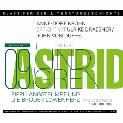 Ein Gespräch über Astrid Lindgren - Pippi Langstrumpf und Die Brüder Löwenherz (MP3-Download) - Draesner, Ulrike; Düffel, John von; Brunke, Timo; Krohn, Anne-Dore