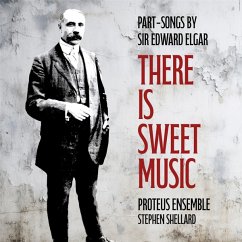 Cover There Is Sweet Music - Part-Songs By Elgar