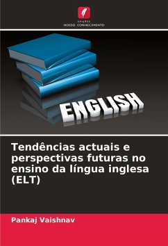 Cover Tendências actuais e perspectivas futuras no ensino da língua inglesa (ELT)