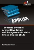 Tendenze attuali e prospettive future nell'insegnamento della lingua inglese (ELT)