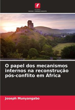 Cover O papel dos mecanismos internos na reconstrução pós-conflito em África