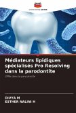 Médiateurs lipidiques spécialisés Pro Resolving dans la parodontite Médiateurs lipidiques spécialisés Pro Resolving dans la parodontite
