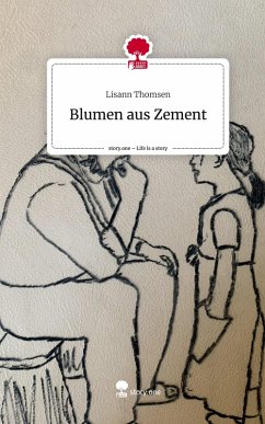 Cover Blumen aus Zement. Life is a Story - story.one
