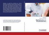 Digitalization in Prosthodontics Digitalization in Prosthodontics