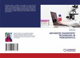 ADVANCED DIAGNOSTIC TECHNIQUES IN PERIODONTICS ADVANCED DIAGNOSTIC TECHNIQUES IN PERIODONTICS