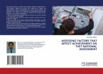 ASSESSING FACTORS THAT AFFECT ACHIEVEMENT ON TVET NATIONAL ASSESSMENT