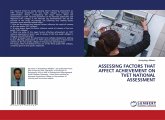 ASSESSING FACTORS THAT AFFECT ACHIEVEMENT ON TVET NATIONAL ASSESSMENT ASSESSING FACTORS THAT AFFECT ACHIEVEMENT ON TVET NATIONAL ASSESSMENT