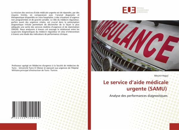 Le service d'aide médicale urgente (SAMU) Le service d'aide médicale urgente (SAMU)