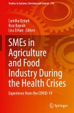 SMEs in Agriculture and Food Industry During the Health Crises