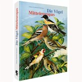 Die Vögel Mitteleuropas (Jubiläumsausgabe) Die Vögel Mitteleuropas (Jubiläumsausgabe)