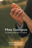 Mme Essington La romance d'une fête à la maison Mme Essington La romance d'une fête à la maison