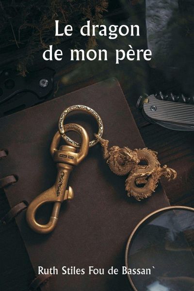 Le dragon de mon père