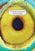 Dünyaya Yeni Gelen Okurlar Icin