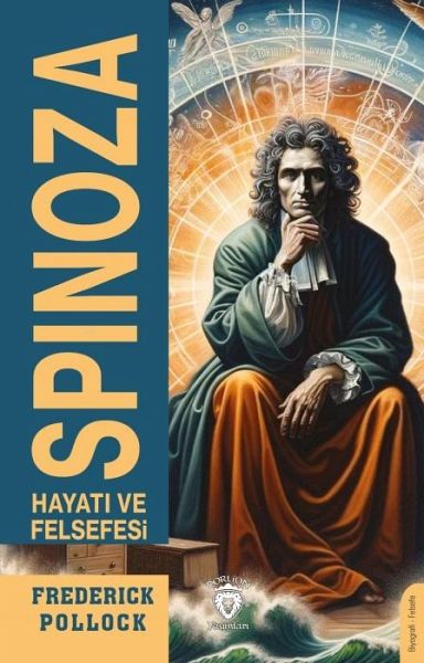 Spinoza - Hayati ve Felsefesi