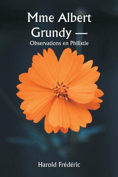 Mme Albert Grundy - Observations en Philistie Mme Albert Grundy - Observations en Philistie